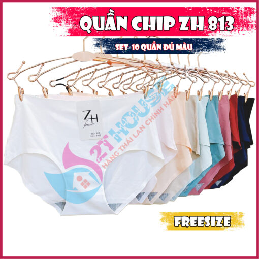 Quần lót chip ZH Thái Lan nữ su đúc trơn Forever 813 Freesize set 10 quần